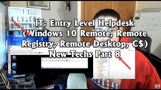 IT Entry Level Helpdesk Windows 10 Remote Remote Registry Remote Desktop C New Techs Part 8 [upl. by Essined66]