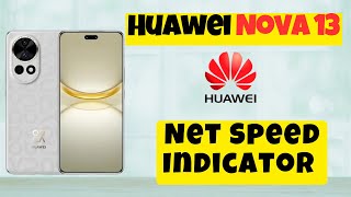 Huawei Nova 13 Net Speed Indicator  Show internet speed on status bar [upl. by Tarrsus]