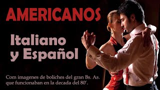 AMERICANOS en Italiano y Español [upl. by Rahman948]