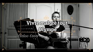 Vivre malgré tout  Olympe  Cover [upl. by Bonner]