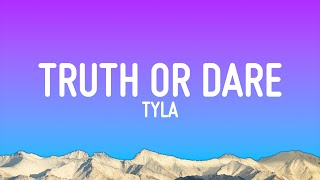 Tyla  Truth or Dare Lyrics [upl. by Ilyah]