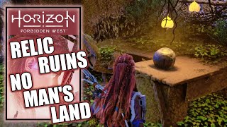 Horizon Forbidden West  Relic Ruins No Mans Land [upl. by Boff374]