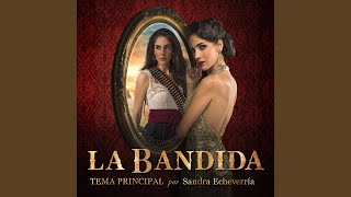 La Bandida Tema Principal [upl. by Noteloc]