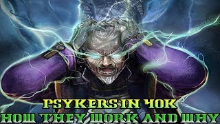 40k Lore How do Psykers Work in 40k  Giveaway [upl. by Chaille]