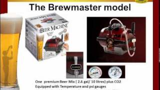 The Beer Machine  The Brewmaster model [upl. by Eisdnil972]