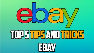 Top 5 Tips And Tricks On How To Sell On Ebay And Make Money Online Working From Home [upl. by Einnek]