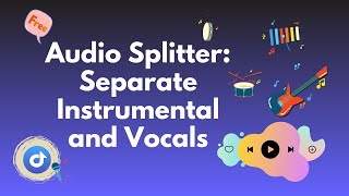 Free Tool Separate Instrumental and Vocals via Tidabie Music Gos Audio Splitter [upl. by Eceinaj]