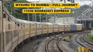 Mysuru To Mumbai  Full Journey  11036 Mysuru  Dadar Sharavati Express [upl. by Alister]