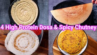 4 High Protein Dosa for Morning Breakfast  Protein Rich Dosa amp Spicy Chutney Recipe [upl. by Netaf]