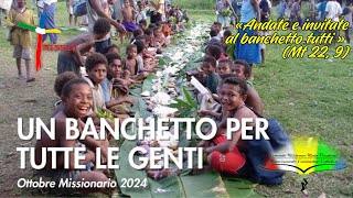 Introduzione del mese Missionario 2024  quotUn Banchetto per tutte le gentiquot [upl. by Andrej]