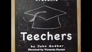 Teechers Promo  A Doncaster Little Theatre Production [upl. by Isidro]