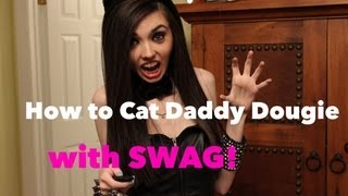 How To Cat Daddy Dougie With SWAG [upl. by Lancelle]