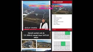 DENİZLİ ÇARDAK OSB 131000M2 SANAYİ İMARLI SATILIK ARSA [upl. by Lenox698]