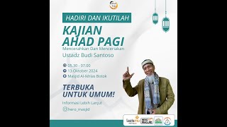 Kajian Ahad Pagi Botok Ustadz Budi Santoso [upl. by Narhet]