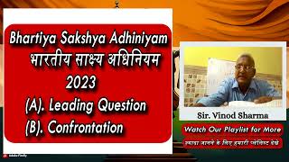 Lecture 29  Leading Question amp Confrontation bharatiyasakshyaadhiniyam2023 IndianEvidenceLaw [upl. by Carthy312]