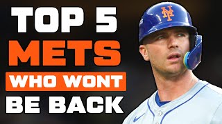 Top 5 Mets Who Wont Be Back in 2025 [upl. by Shari582]