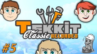 Tekkit Classic Reloaded 5  Mason is HOME [upl. by Lebazej8]