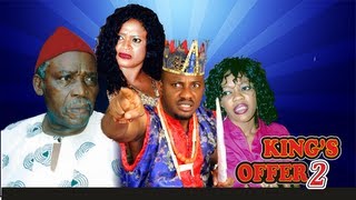 The Kings Offer 2  Nigeria Nollywood Movie [upl. by Akerdnuhs71]