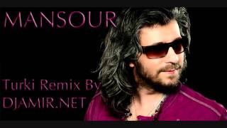 Mansour Turki Remix  DJAMIRNET REMIX [upl. by Cyrille88]