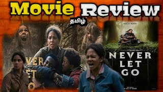 Never Let Go 2024 Movie Tamil  Never Let Go Movie Review [upl. by Aihsatal788]