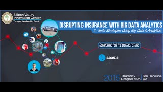 DISRUPTING INSURANCE WITH BIG DATA ANALYTICS [upl. by Eylrac890]