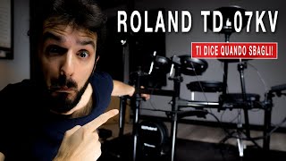 LA MIGLIORE BATTERIA ELETTRONICA per studiare Recensione Roland TD07KV  con Strumentimusicalinet [upl. by Fatimah312]