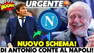 🔥NOTIZIE CLAMOROSE NUOVO SCHEMA TATTICO DI CONTE AL NAPOLI NOTIZIE DEL NAPOLI DI OGGI [upl. by Silvio543]