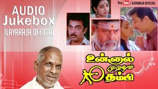 Unnal Mudiyum Thambi  Audio Jukebox  Kamal Hassan  Ilaiyaraaja Official [upl. by Groves]