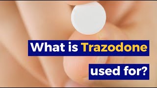 What Is Trazodone Used For [upl. by Patty51]