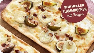 Schneller Flammkuchen mit Feigen amp Ziegenkäse  vegetarisch [upl. by Nicky]