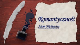 Romantyczność  Adam Mickiewicz  Audiobook PL [upl. by Dehnel]