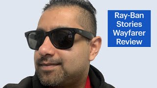 RayBan Stories Wayfarers Smart Glasses Review [upl. by Dougherty167]