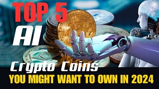 Top 5 AI Crypto Coins in 2024  Best AI Crypto Coins To Buy To Make You Millions [upl. by Abeu]