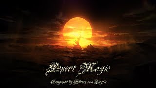 Relaxing Arabian Music  Desert Magic [upl. by Eitten]