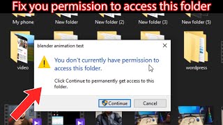 Fix you dont currently have permission to access this folder windows 10 [upl. by Adnerol]