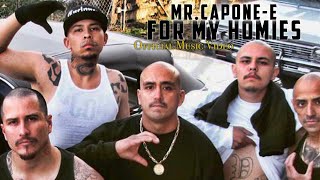 MrCaponeE  For My Homies free download Official Music Video [upl. by Ahsyat346]