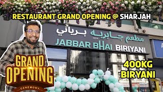 Jabbar Bhai Biryani Restaurant Grand Opening SHARJAH  No Voice  Without Voice [upl. by Ecinehs]