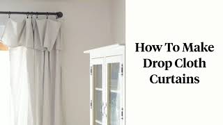 How to Make Drop Cloth Curtains [upl. by Nage]