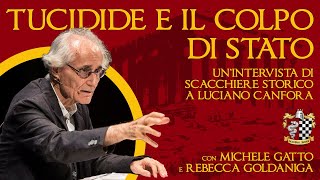 TUCIDIDE E IL COLPO DI STATO  Intervista a Luciano Canfora [upl. by Atiuqehc]