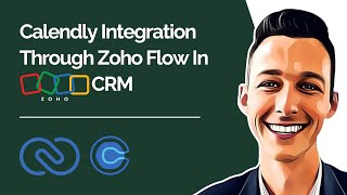 Calendly Integration Through Zoho Flow In Zoho CRM [upl. by Las577]