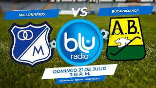 🔴 EN VIVO 🔴MILLONARIOS VS BUCARAMANGA  LIGA 2 2024  FÚTBOL PROFESIONAL COLOMBIANO [upl. by Anhoj880]