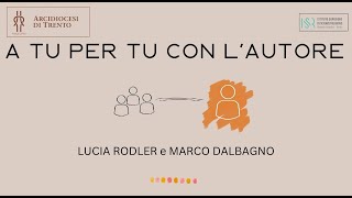 A tu per tu con lautore Lucia Rodler e Marco Dalbagno [upl. by Adlih752]