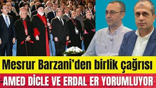 ERBİLDEN BİRLİK ÇAĞRISI [upl. by Neomah]