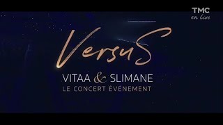 VITAA SLIMANE VERSUS TOUR LIVE 250622 [upl. by Wiskind]