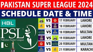 PSL 2024 Schedule  PSL 2024 Schedule Time Table  Pakistan Super League 2024 Schedule PSL Schedule [upl. by Oderfliw]