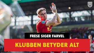 Frese siger farvel Klubben betyder alt ❤️💛 [upl. by Aneliram312]