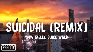 YNW Melly  Suicidal Remix Lyrics ft Juice WRLD [upl. by Macdonell36]