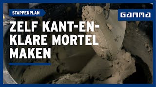 Kantenklare mortel maken Bekijk de 4 stappen  GAMMA België [upl. by Zug215]