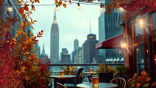 Relaxing Rain Sounds Cozy Rooftop Autumn Ambiance in New York City ☔🍂 [upl. by Tnilf]