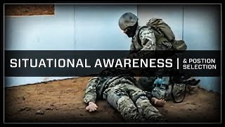 Situational Awareness and Position Selection [upl. by Drehcir606]